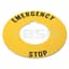 Legend Plate, Yellow IEC Ring, Red Text, "EMERGENCY STOP"